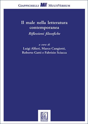 Il male nella letteratura contemporanea. Riflessioni filosofiche  - Libro Giappichelli 2025, Multi versum | Libraccio.it