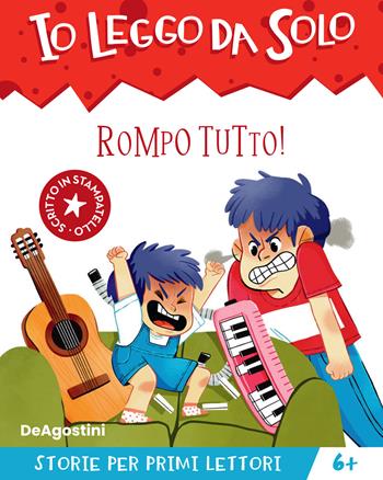 Rompo tutto - Paolo Valentino - Libro De Agostini 2022, Io leggo da solo | Libraccio.it