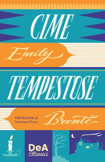 Cime tempestose. Nuova ediz. - Emily Brontë - Libro De Agostini 2022, Classici | Libraccio.it