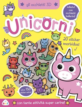 Unicorni. Gli occhietti 3D. Con adesivi. Ediz. a colori - Connie Isaacs - Libro AMZ 2022 | Libraccio.it