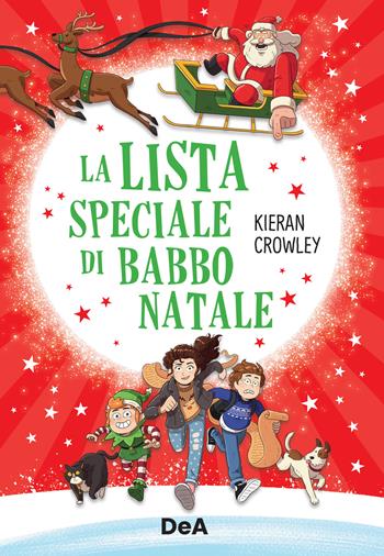 La lista speciale di Babbo Natale - Kieran Crowley - Libro De Agostini 2022, Le gemme | Libraccio.it