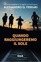 Quando raggiungeremo il sole