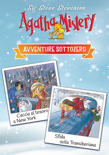 Avventure sottozero: Caccia al tesoro a New York-Sfida sulla transiberiana - Sir Steve Stevenson - Libro De Agostini 2022, Agatha Mistery | Libraccio.it