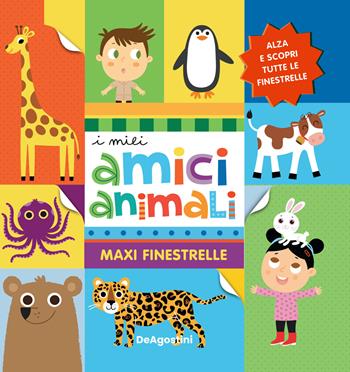 I miei amici animali. Maxi finestrelle. Ediz. a colori - Lisa Lupano - Libro De Agostini 2022, Le finestrelle | Libraccio.it