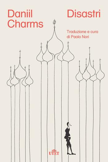 Disastri - Daniil I. Charms - Libro UTET 2022 | Libraccio.it