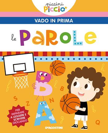 Le parole. Vado in prima. Ediz. a colori - Lisa Lupano - Libro De Agostini 2023, Piccini Picciò | Libraccio.it