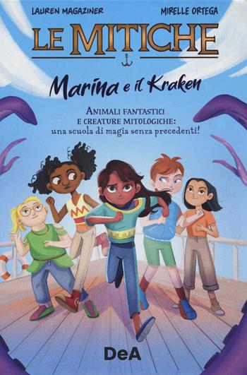 Marina e il kraken. Le mitiche - Lauren Magaziner - Libro De Agostini 2023, Le gemme | Libraccio.it