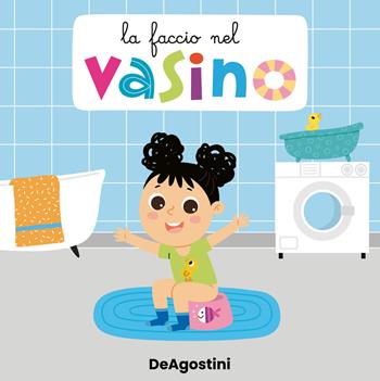 La faccio nel vasino. Libro puzzle. Ediz. a colori - Beatrice Tinarelli - Libro De Agostini 2023, Piccini Picciò | Libraccio.it