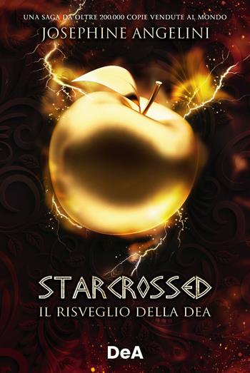 Il risveglio della dea. Starcrossed - Josephine Angelini - Libro De Agostini 2023 | Libraccio.it