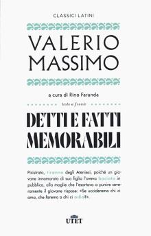 Detti e fatti memorabili - Valerio Massimo - Libro UTET 2023, Classici italiani | Libraccio.it