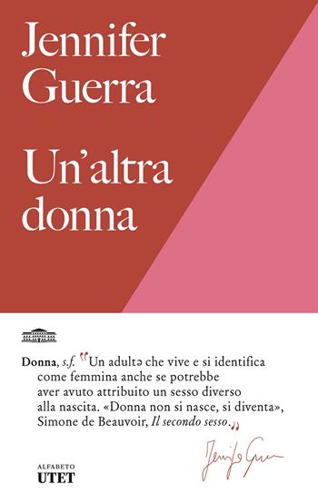 Un'altra donna - Jennifer Guerra - Libro UTET 2023, Alfabeto | Libraccio.it