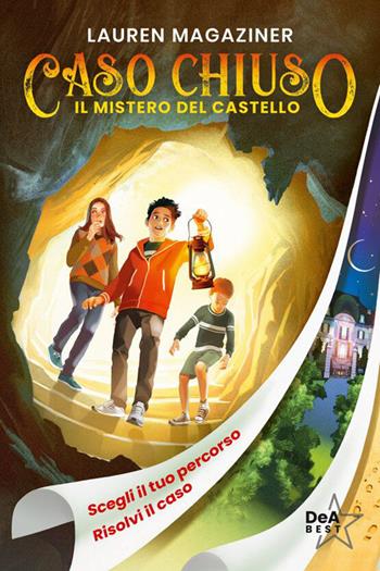 Il mistero del castello. Caso chiuso - Lauren Magaziner - Libro De Agostini 2023, DeA best | Libraccio.it