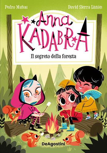 Il segreto della foresta. Anna Kadabra - Pedro Mañas - Libro De Agostini 2023, Le gemme | Libraccio.it