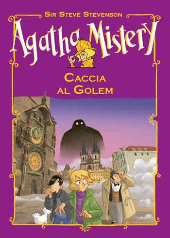 Caccia al golem - Sir Steve Stevenson - Libro De Agostini 2023, Agatha Mistery | Libraccio.it
