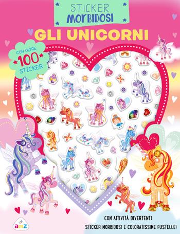 Gli unicorni. Sticker morbidosi. Ediz. a colori - Lara Ede - Libro AMZ 2023, Stickerstorie | Libraccio.it