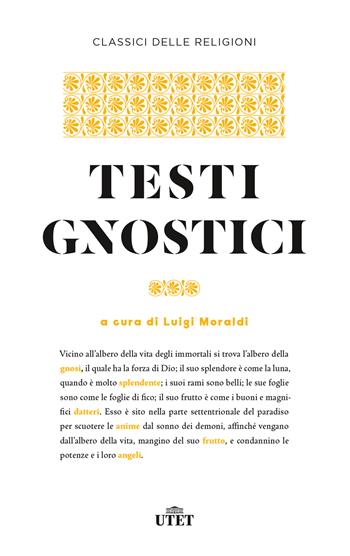 Testi gnostici  - Libro UTET 2023, Classici delle religioni | Libraccio.it