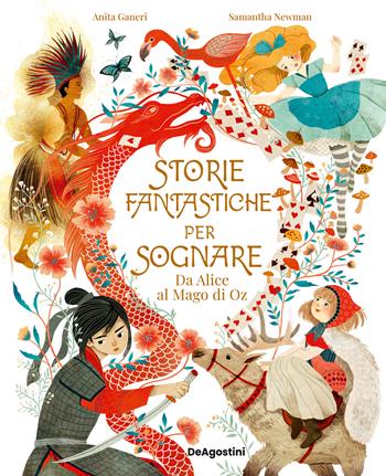 Storie fantastiche per sognare. Da Alice al Mago di Oz. Ediz. a colori  - Libro De Agostini 2023 | Libraccio.it