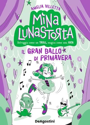 Il gran ballo di primavera. Mina Lunastorta. Vol. 2 - Villetta Amelia - Libro De Agostini 2023 | Libraccio.it