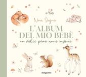 L'album del mio bebè. Un dolce primo anno insieme