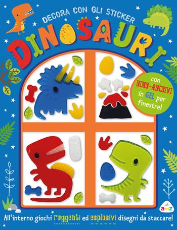 Dinosauri. Decora con gli sticker. Ediz. a colori. Con adesivi in gel  - Libro AMZ 2024, Sticker e coloring | Libraccio.it