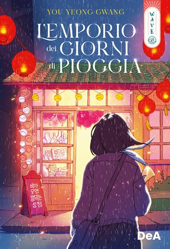 L'emporio dei giorni di pioggia - Yoo Yeong-Gwang - Libro De Agostini 2024, Wave | Libraccio.it