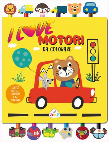 I love motori da colorare. Ediz. illustrata  - Libro AMZ 2024 | Libraccio.it