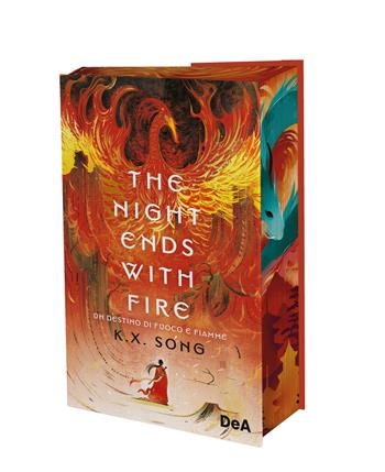 The night ends with fire. Un destino di fuoco e fiamme. Booklover approved - K. X. Song - Libro De Agostini 2025, Wave | Libraccio.it