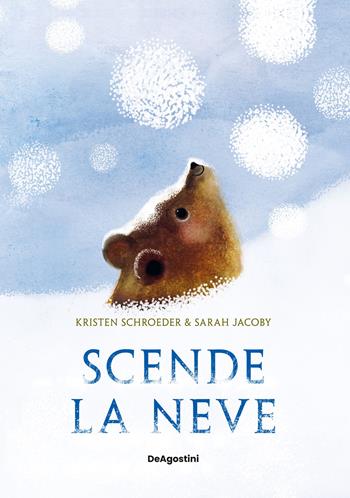 Scende la neve. Ediz. a colori - Kristen Schroeder - Libro De Agostini 2024, Picture book | Libraccio.it