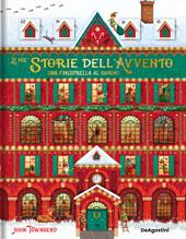 Le mie storie dell'avvento. Una finestrella al giorno. Ediz. illustrata