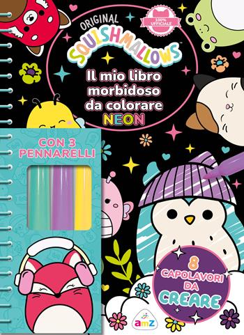 Il mio libro morbidoso da colorare neon. Squishmallows. Ediz. a spirale. Con 3 pennarelli con inchiostro fosforescente  - Libro AMZ 2024, Sticker e coloring | Libraccio.it