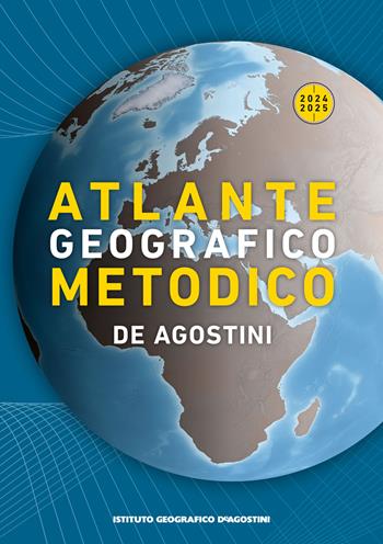 Atlante geografico metodico 2024-2025  - Libro De Agostini 2024 | Libraccio.it