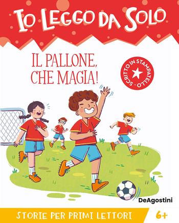 Il pallone, che magia!  - Libro De Agostini 2025, Io leggo da solo | Libraccio.it
