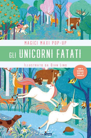 Gli unicorni fatati. Magici maxi pop up. Ediz. illustrata. Con 4 scenari pop-up giganti - Qiang Ling - Libro ABraCadabra 2024 | Libraccio.it