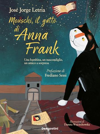 Mouschi, il gatto di Anna Frank - José Jorge Letria - Libro De Agostini 2025 | Libraccio.it