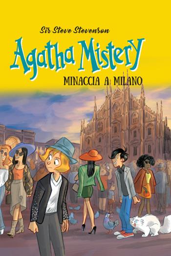 Minaccia a Milano - Sir Steve Stevenson - Libro De Agostini 2024, Agatha Mistery | Libraccio.it
