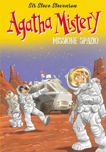 Missione spazio - Sir Steve Stevenson - Libro De Agostini 2025, Agatha Mistery | Libraccio.it
