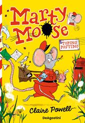 Marty Moose. Topino postino
