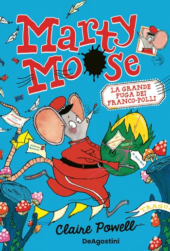 Marty Moose. La grande fuga dei Franco-polli - Claire Powell - Libro De Agostini 2026 | Libraccio.it