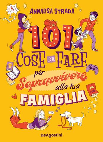 101 cose da fare per sopravvivere alla tua famiglia - Annalisa Strada - Libro De Agostini 2025 | Libraccio.it