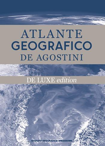 Atlante geografico De Agostini 2026. Ediz. deluxe  - Libro De Agostini 2025 | Libraccio.it