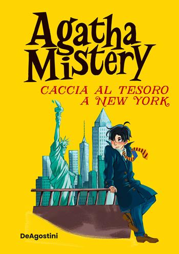 Caccia al tesoro a New York. Ediz. speciale - Sir Steve Stevenson - Libro De Agostini 2025, Agatha Mistery | Libraccio.it