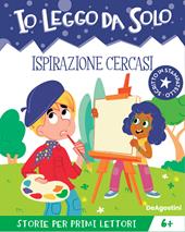 Ispirazione cercasi! Io leggo da solo