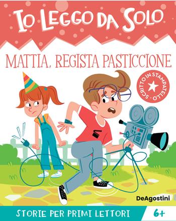 Mattia, regista pasticcione. Io leggo da solo  - Libro De Agostini 2026, Prime letture | Libraccio.it