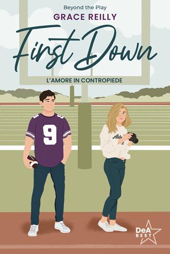 First down. L'amore in contropiede - Grace Reilly - Libro De Agostini 2026, DeA best | Libraccio.it