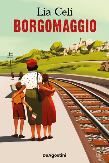 Borgomaggio - Lia Celi - Libro De Agostini 2026 | Libraccio.it