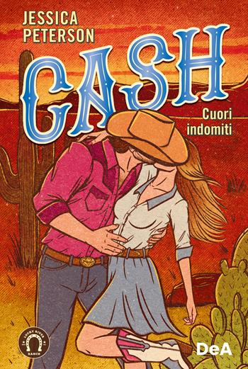 Cash. Cuori indomiti. Booklover approved - Jessica Peterson - Libro De Agostini 2026 | Libraccio.it