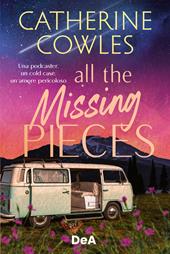All the missing pieces. Booklover approved. Ediz. italiana