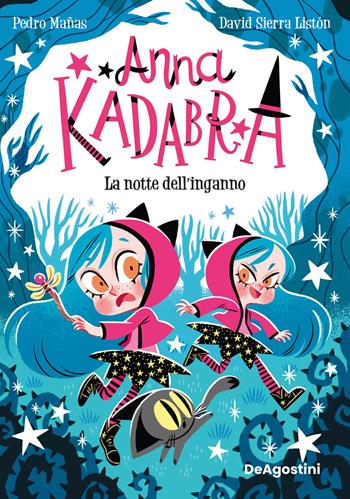 La notte dell'inganno. Anna Kadabra - Pedro Mañas - Libro De Agostini 2026 | Libraccio.it