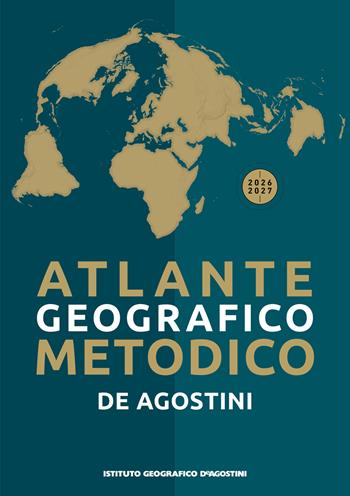 Atlante geografico metodico 2026-2027  - Libro De Agostini 2026, Atlanti geografici | Libraccio.it