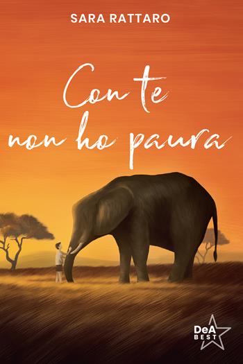 Con te non ho paura - Sara Rattaro - Libro De Agostini 2026, DeA best | Libraccio.it